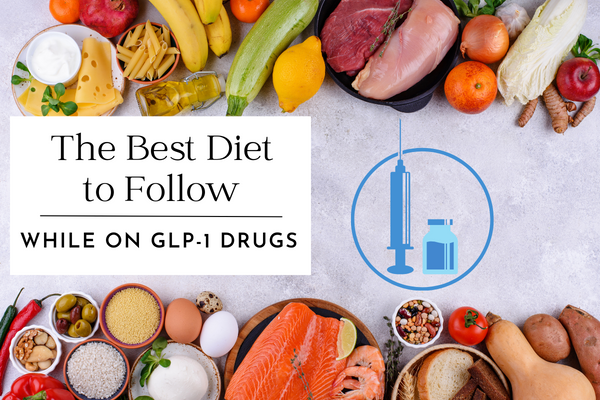 is high protein the best diet to follow on glp-1 drugs?