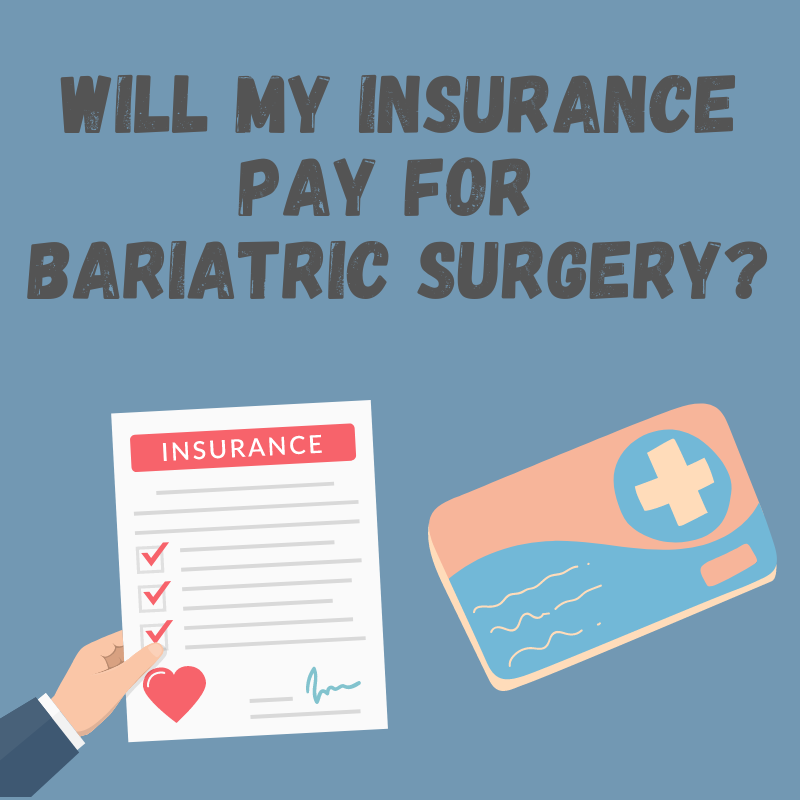 Will My Insurance Pay For My Bariatric Surgery?