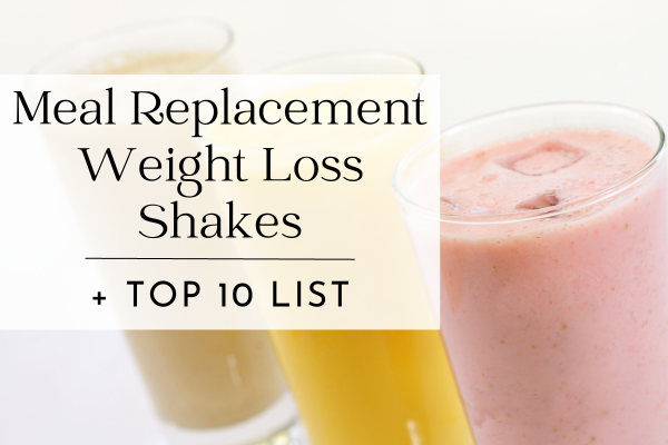 Meal Replacement Weight Loss Shakes